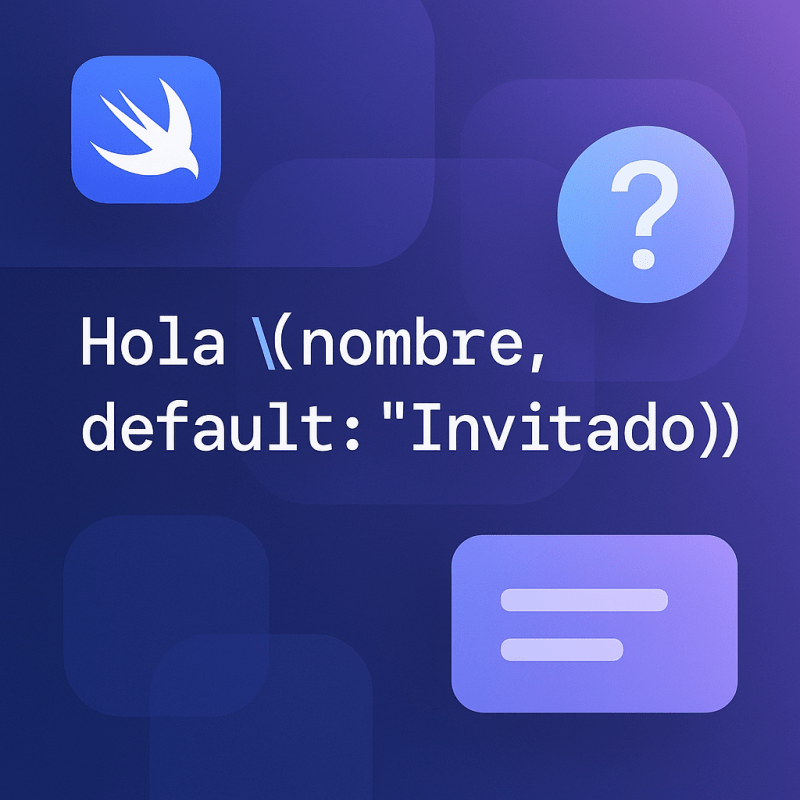 Valores por defecto en interpolación de cadenas de texto: el truco que no conocías en&nbsp;Swift